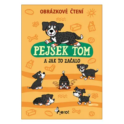 Pejsek Tom a jak to začalo