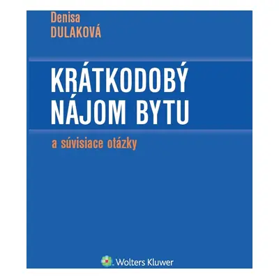 Krátkodobý nájom bytu