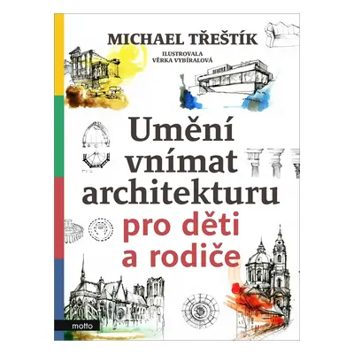 Umění vnímat architekturu pro děti a rodiče