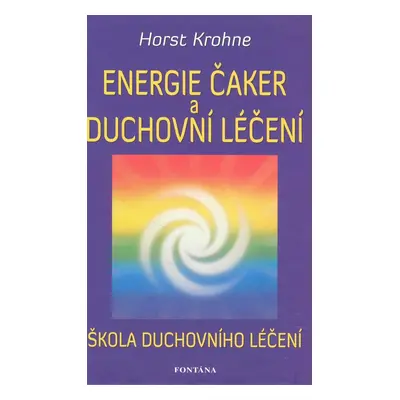 Energie čaker a duchovní léčení