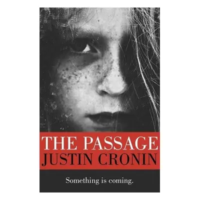 The Passage Trilogy 1