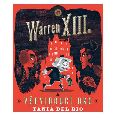 Warren XIII. a Vševidoucí oko