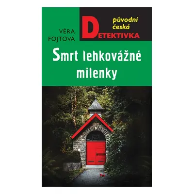 Smrt lehkovážné milenky