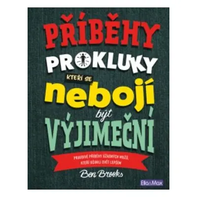 Příběhy pro kluky, kteří se nebojí být výjimeční