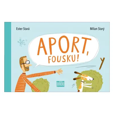 Aport, Fousku!