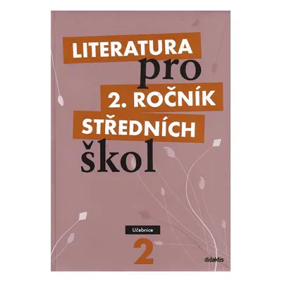 Literatura pro 2. ročník středních škol Učebnice