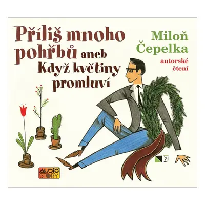 Příliš mnoho pohřbů aneb Když květiny promluví