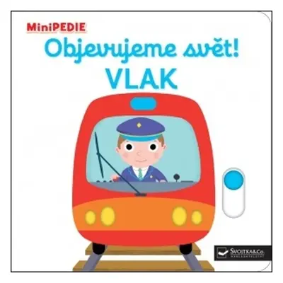 Objevujeme svět! Vlak