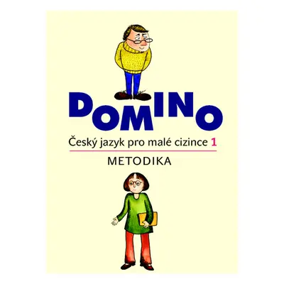 Domino Český jazyk pro malé cizince 1. Metodika