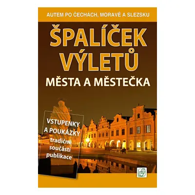 Špalíček výletů Města a městečka