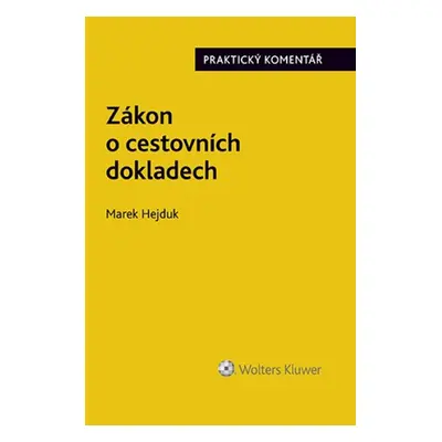 Zákon o cestovních dokladech Praktický komentář