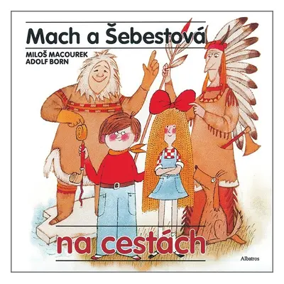 Mach a Šebestová na cestách