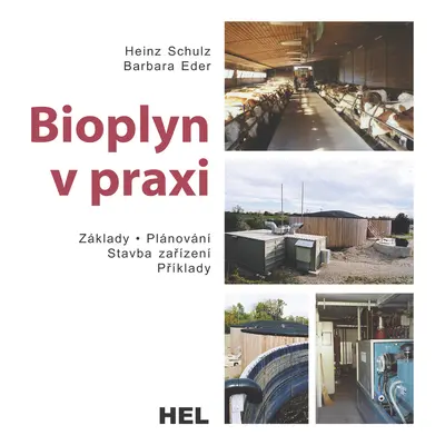 Bioplyn v praxi