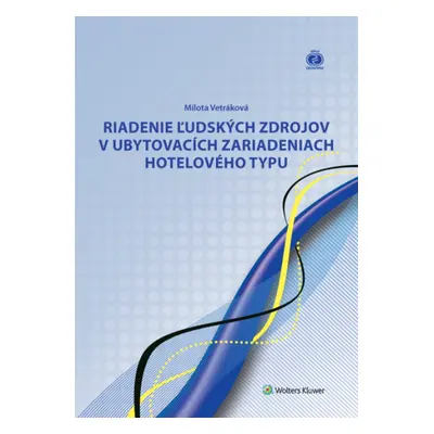 Riadenie ľudských zdrojov v ubytovacích zariadeniach hotelového typu