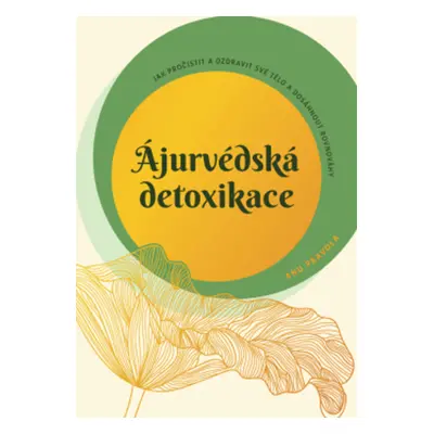 Ájurvédská detoxikace