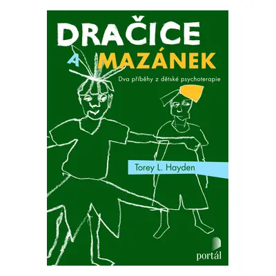 Dračice a mazánek