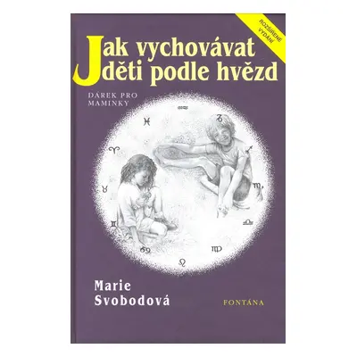 Jak vychovávat děti podle hvězd