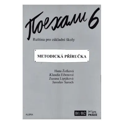 Pojechali 6 metodická příručka ruštiny pro ZŠ