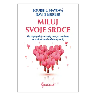 Miluj svoje srdce