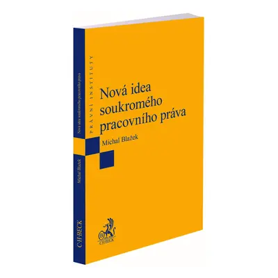 Nová idea soukromého pracovního práva