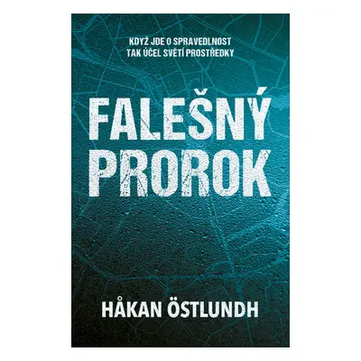 Falešný prorok (2. díl)