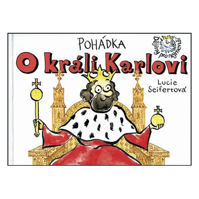 Pohádka O králi Karlovi