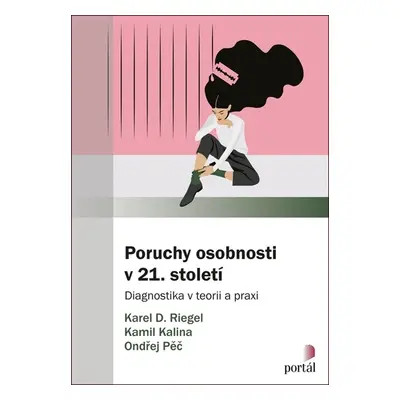 Poruchy osobnosti v 21. století