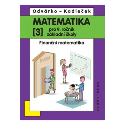 Matematika 3 pro 9. ročník základní školy