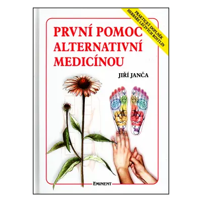 První pomoc alternativní medicínou