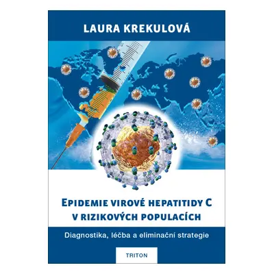 Epidemie virové hepatitidy C v rizikových populací