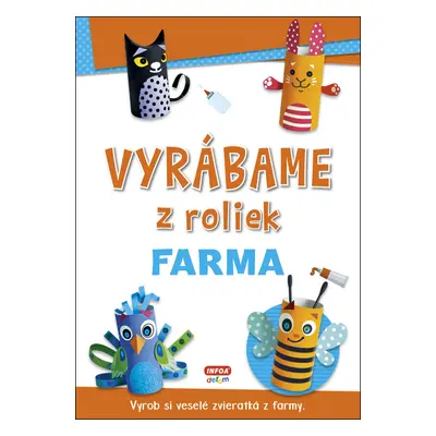 Vyrábame z roliek Farma