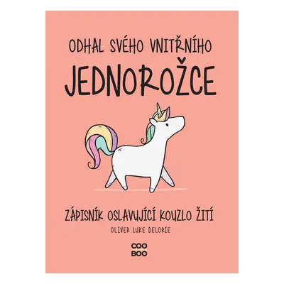 Odhal svého vnitřního jednorožce