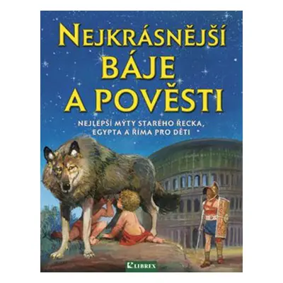 Nejkrásnější báje a pověsti