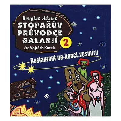 Stopařův průvodce Galaxií 2