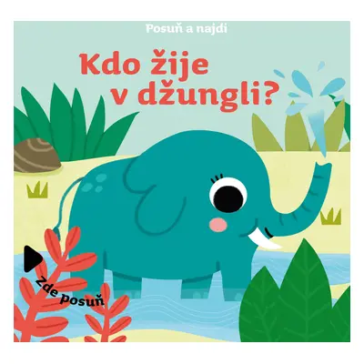 Posuň a najdi Kdo žije v džungli?