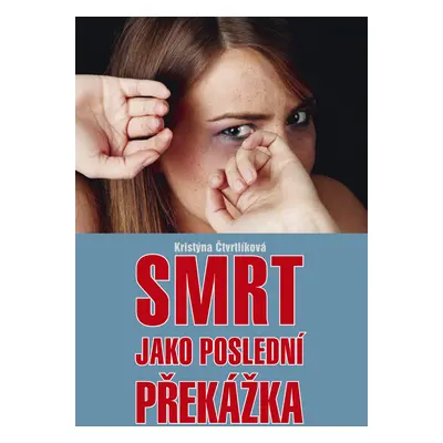 Smrt jako poslední překážka