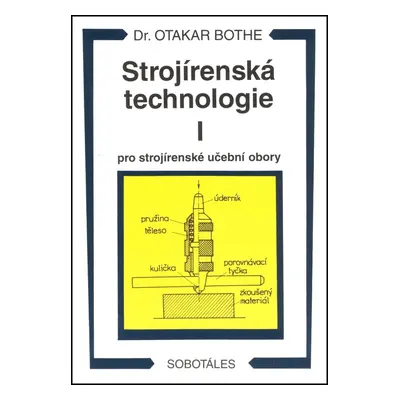 Strojírenská technologie I pro strojírenské učební obory