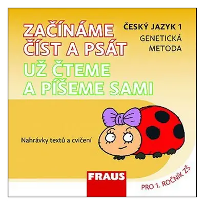 Začínáme číst a psát Český jazyk 1 genetická metoda