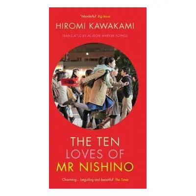 The Ten Loves of Mr Nishino