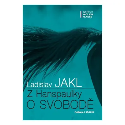 Z Hanspaulky o svobodě