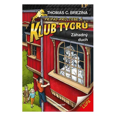 Klub Tygrů Záhadný duch