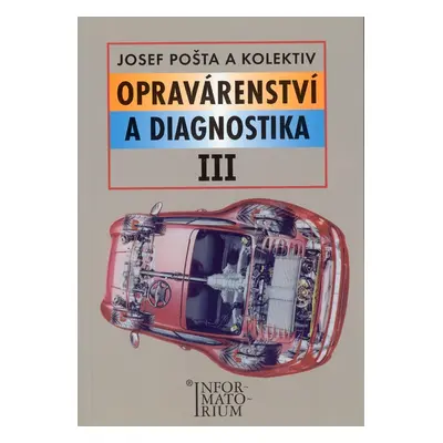 Opravárenství a diagnostika III