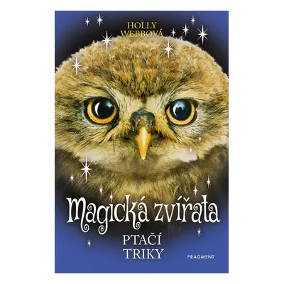 Magická zvířata Ptačí triky (5. díl)