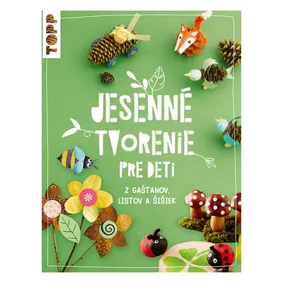 Jesenné tvorenie pre deti