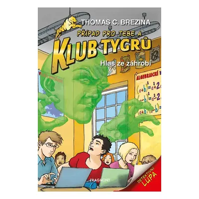 Klub Tygrů Hlas ze záhrobí (28)