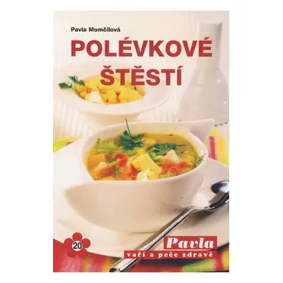 Polévkové štěstí