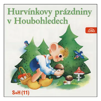 Hurvínkovy prázdniny v Houbohledech