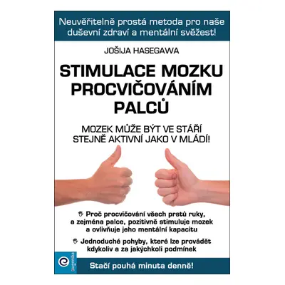 Stimulace mozku procvičováním palců