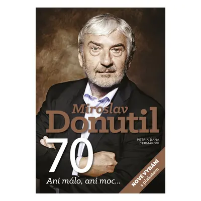 Miroslav Donutil 70 (Nové vydání s plakátem)