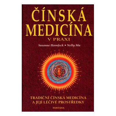 Čínská medicína v praxi